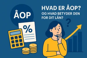 Hvad er ÅOP og hvad betyder den for dit lån?