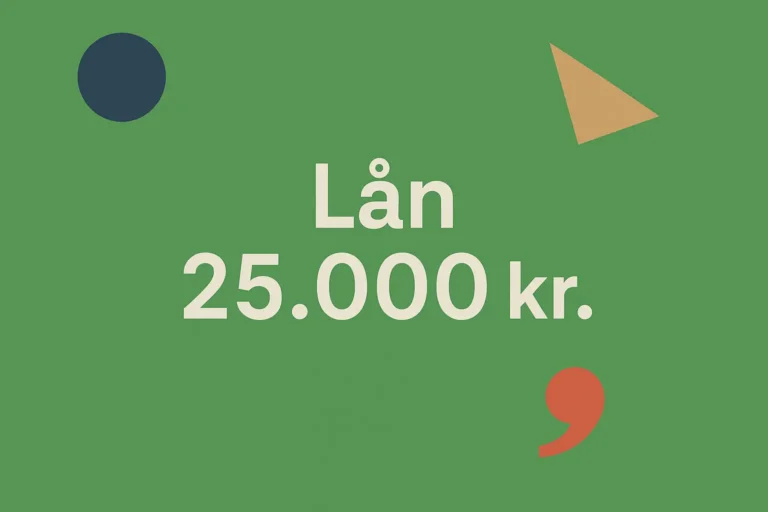 Lån 25.000 kr.